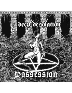 Deep Desolation - Possession