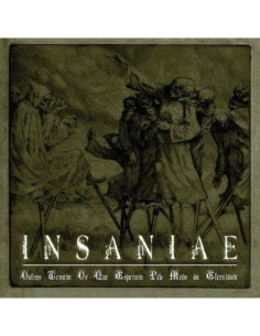 Insaniae - Outros temem os que esperam pelo medo da eternidade