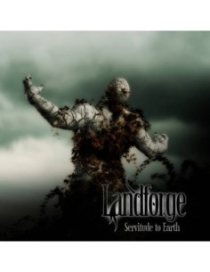 Landforge - Servitude to earth