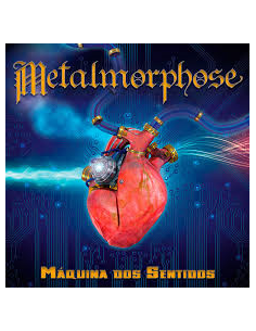Metalmorphose - Máquina dos sentidos
