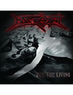 Miscreant - For the living