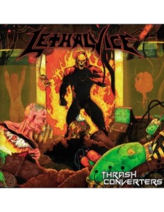 LETHAL VICE- "THRASH CONVERTERS"