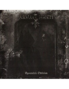 Arma Christi - Egocentric oblivion