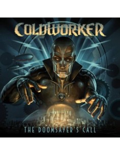 COLDWORKER- "THE DOOMSAYER'S CALL"