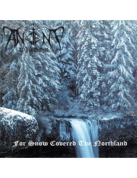 Ancient Wisdom - For snow covered the northland VINYL