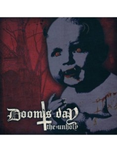 DOOM'S DAY- "THE UNHOLY"