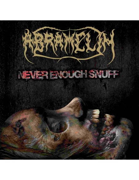 Abramelin - Never enough snuff