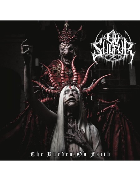 Ov Sulfur - The burden ov faith VINYL